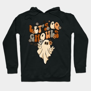 Let's Go Ghouls Halloween Ghost Spooky Vintage Retro Groovy Hoodie